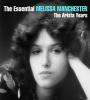 Zamob Melissa Manchester - The Essential Arista Years CD 1-2 (2018)